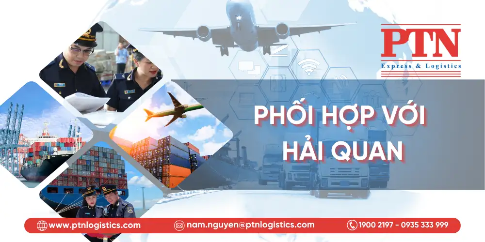 Nguyên tắc thông báo trước và phối hợp với hải quan