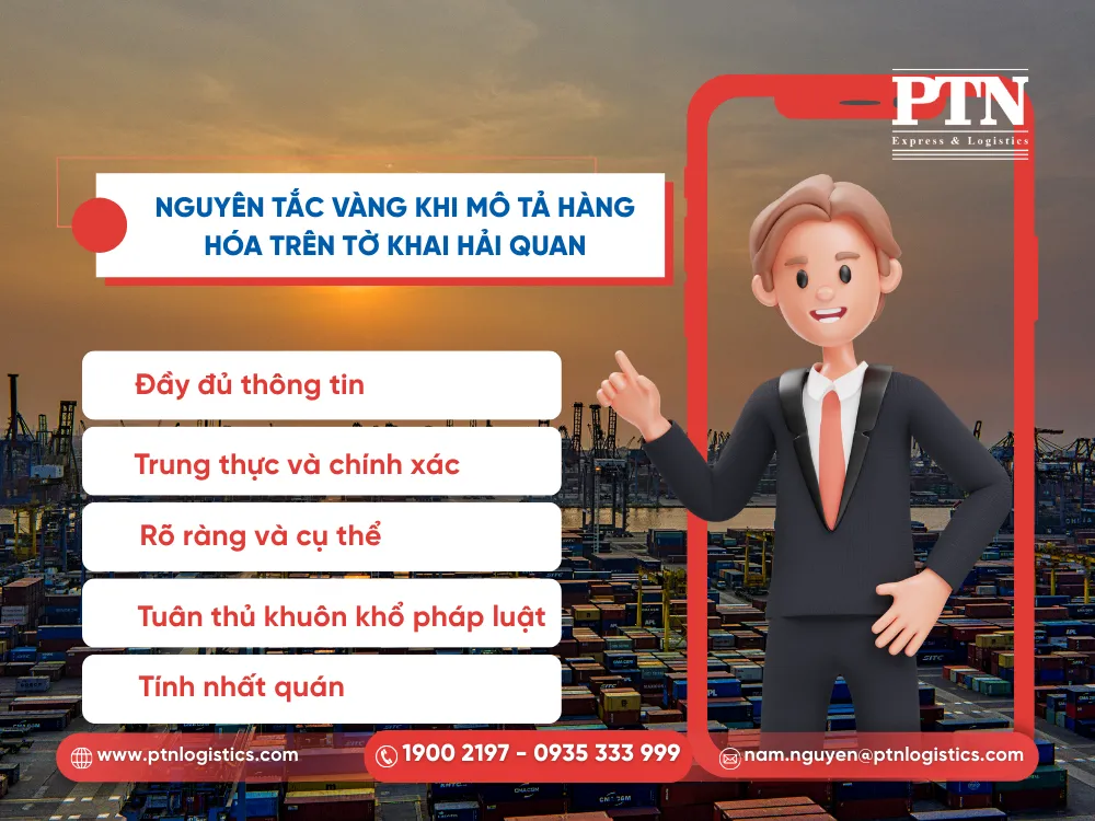 Nguyên tắc vàng khi mô tả hàng hóa trên tờ khai hải quan