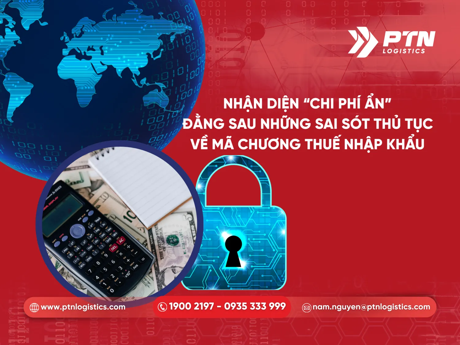 Nhận diện chi phí ẩn từ sai sót thủ tục về mã chương thuế nhập khẩu