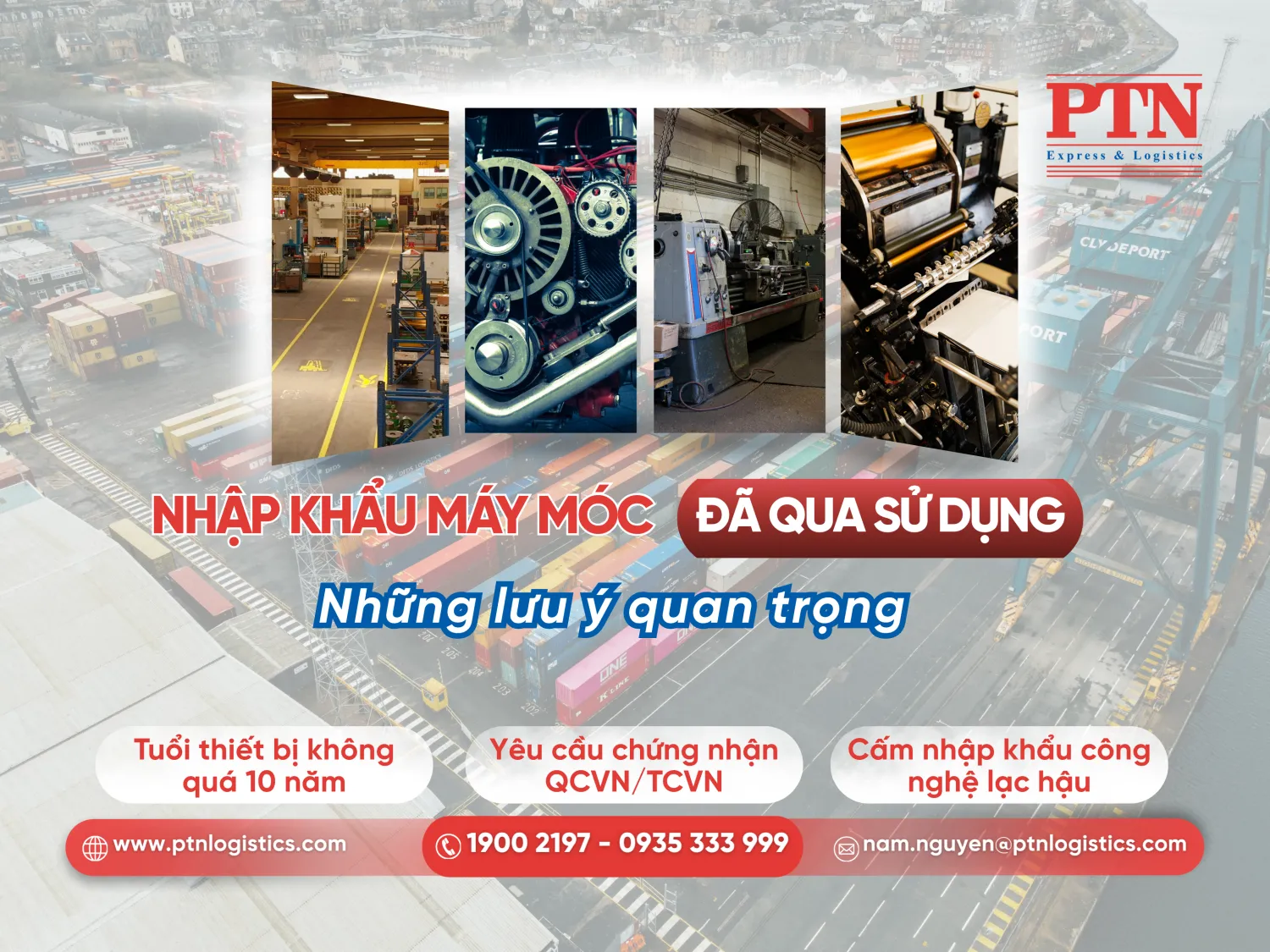 Nhập khẩu máy móc đã qua sử dụng - Những lưu ý quan trọng