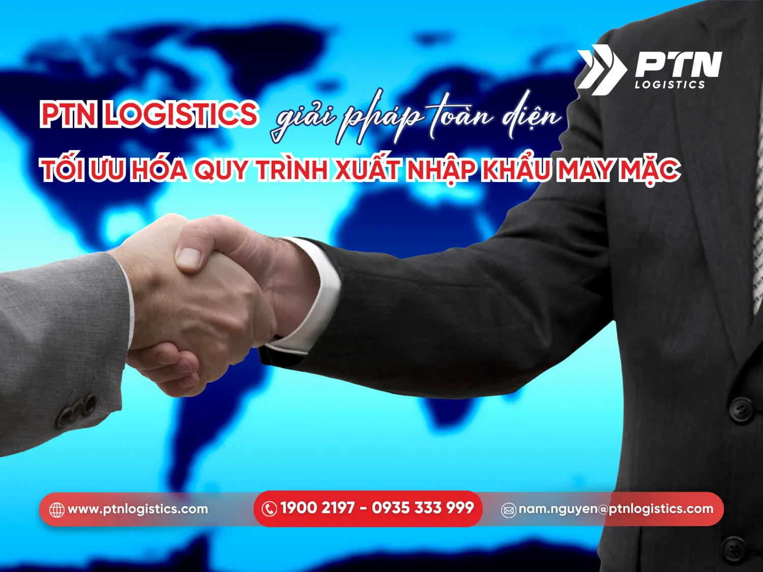 PTN giải pháp toàn diện tối ưu hóa quy trình xuất nhập khẩu hàng may mặc