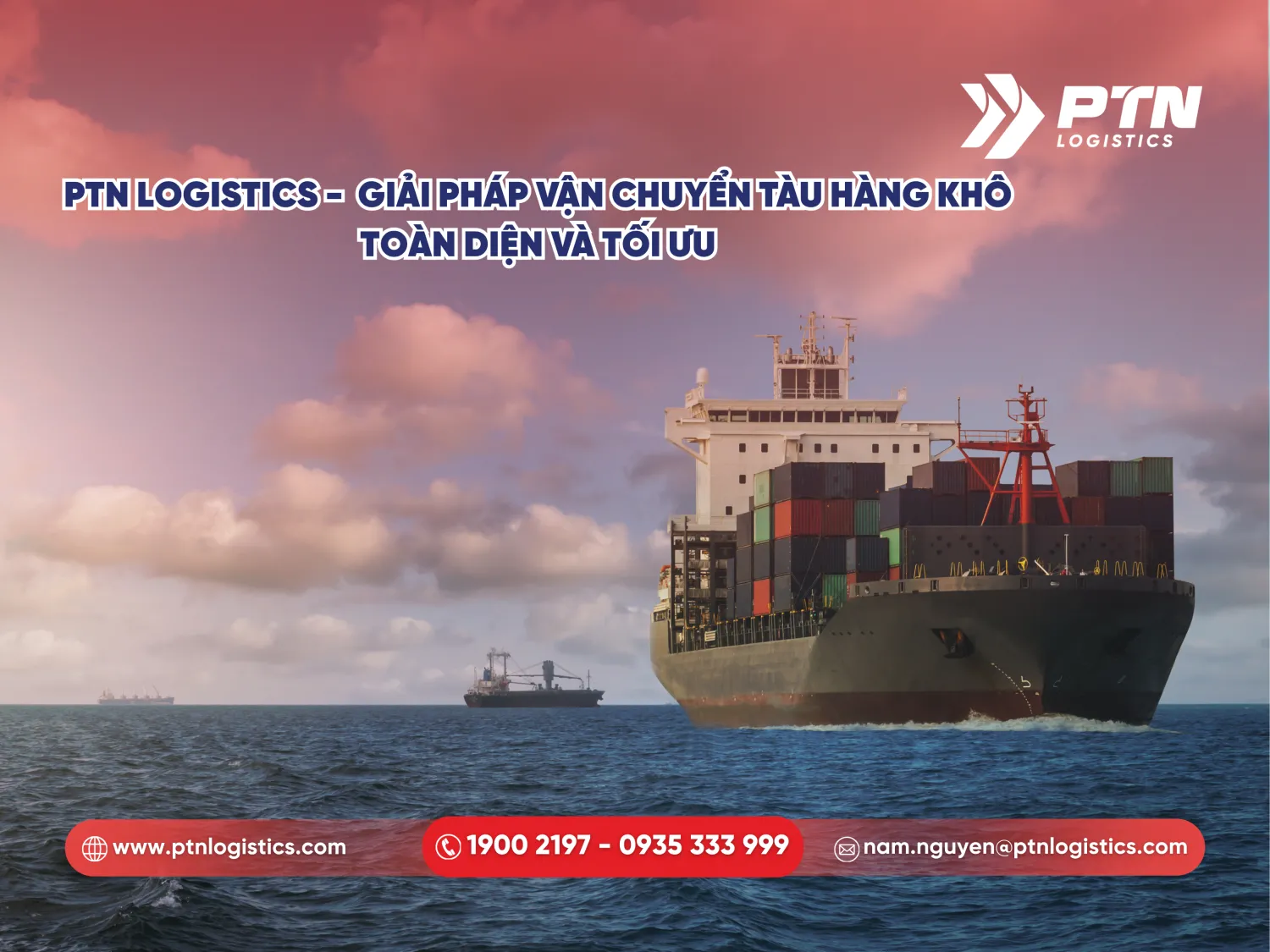 PTN là giải pháp vận chuyển tàu hàng khô toàn diện và tối ưu
