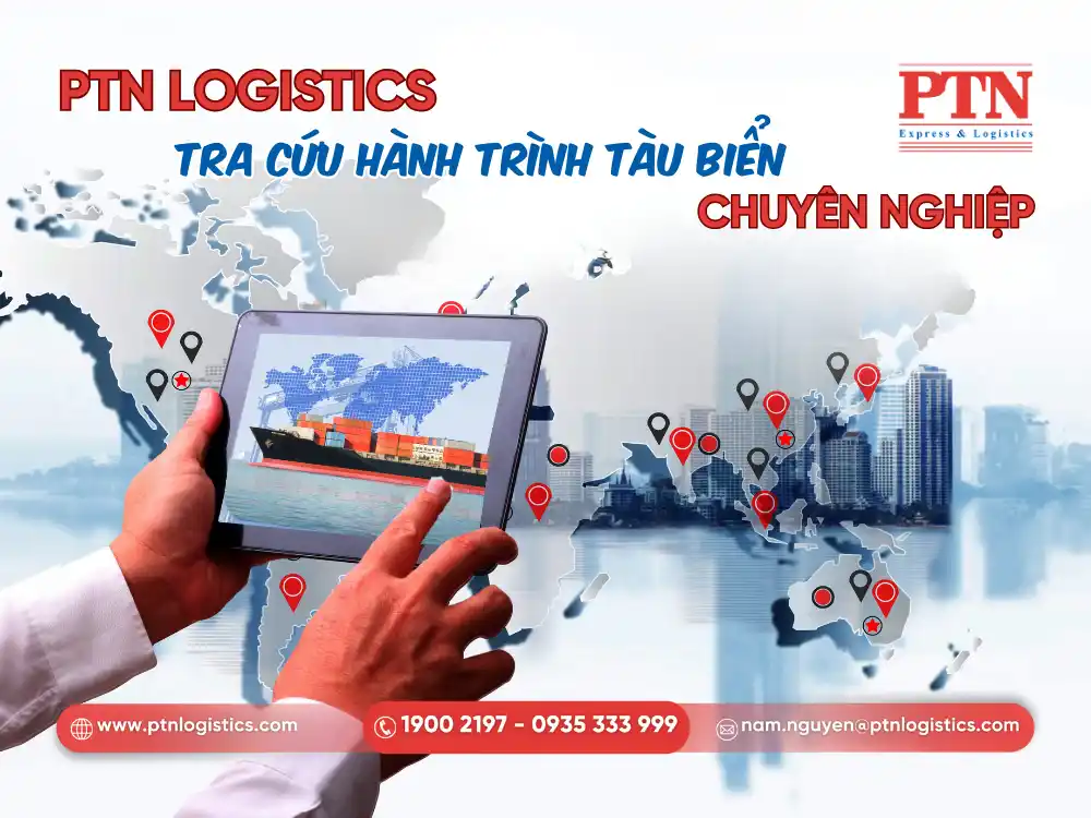 PTN Logitics cung cấp dịch vụ tra cứu hành trình tàu biển
