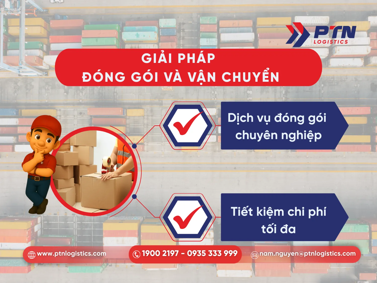 PTN Logistics cung cấp giải pháp vận chuyển và đóng gói tối ưu