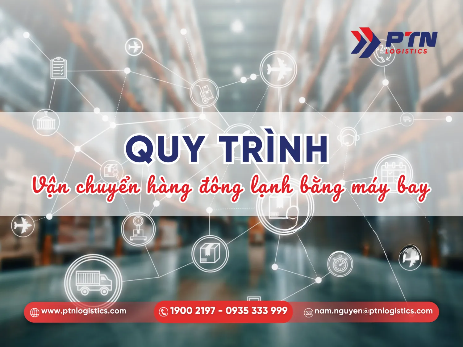 Quy trình vận chuyển hàng đông lạnh bằng máy bay