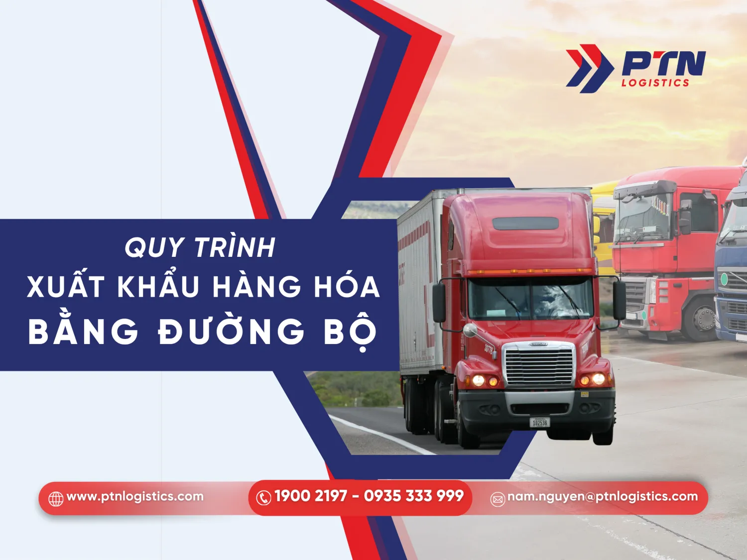 Quy trình xuất khẩu hàng hóa bằng đường bộ chi tiết