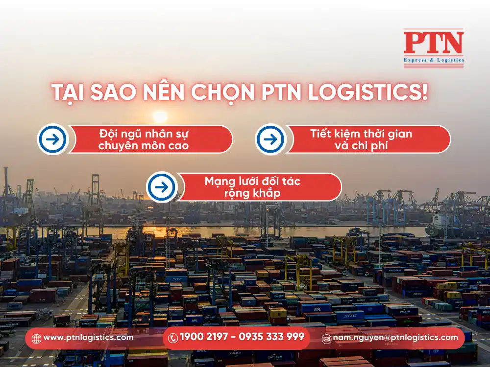 Tại sao nên chọn PTN Logistics
