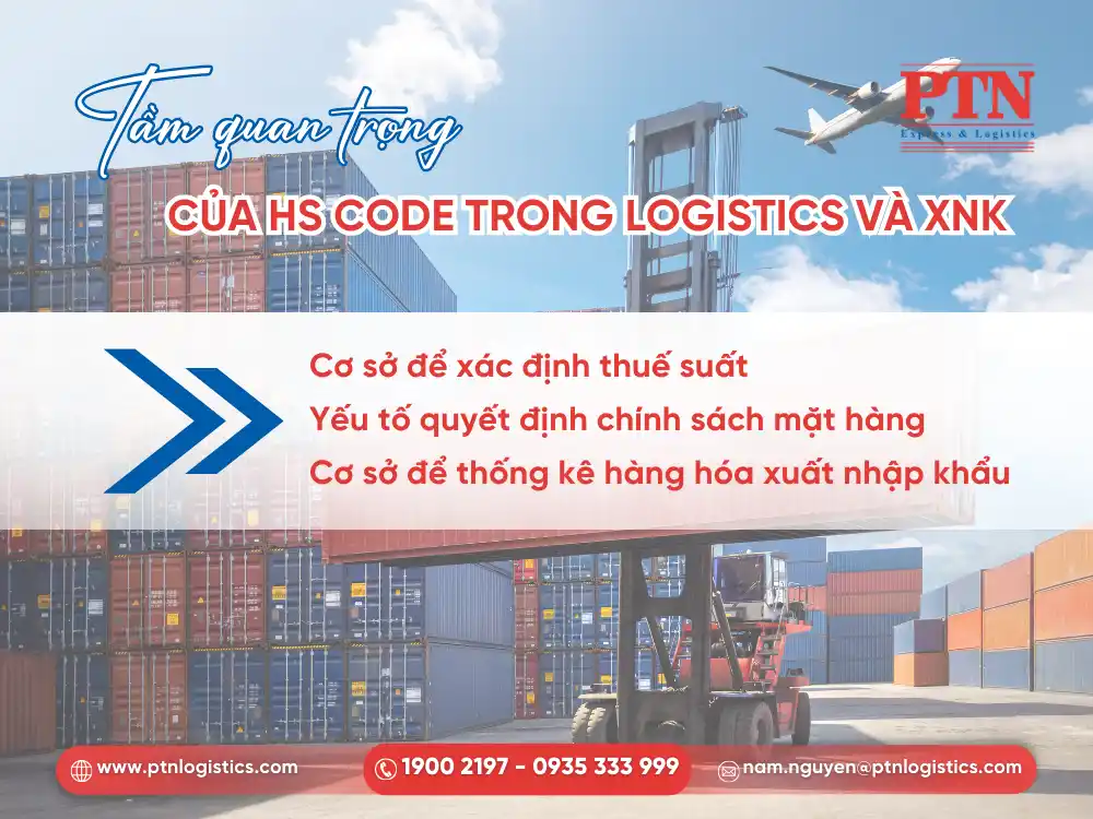 Tầm quan trọng của HS Code trong logistics và XNK
