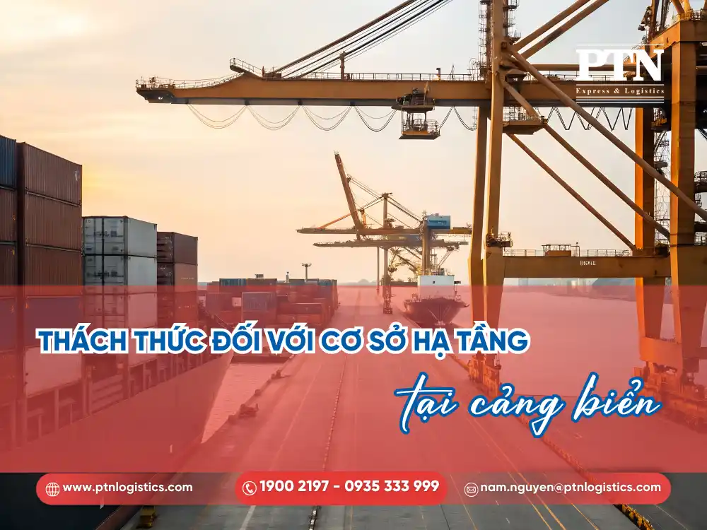 Thách thức đối với cơ sở hạ tầng cảng biển