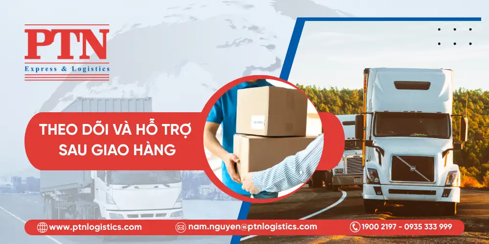 Theo dõi và hỗ trợ sau giao hàng