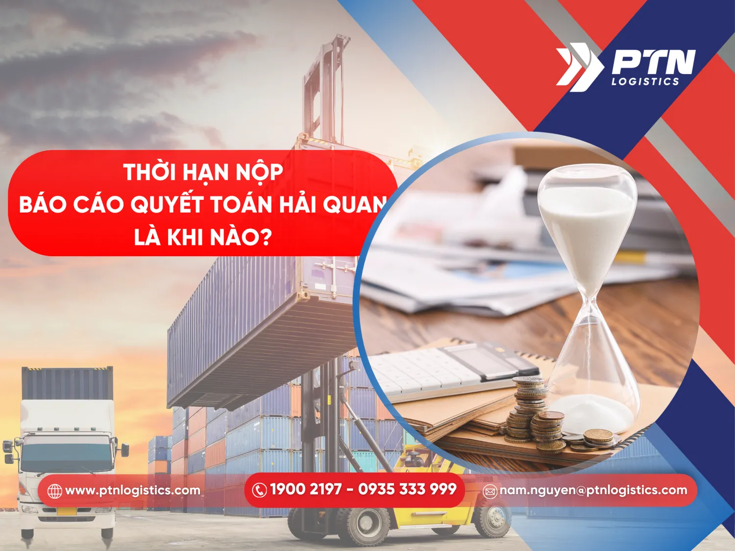 Thời hạn nộp báo cáo quyết toán hải quan là lúc nào?