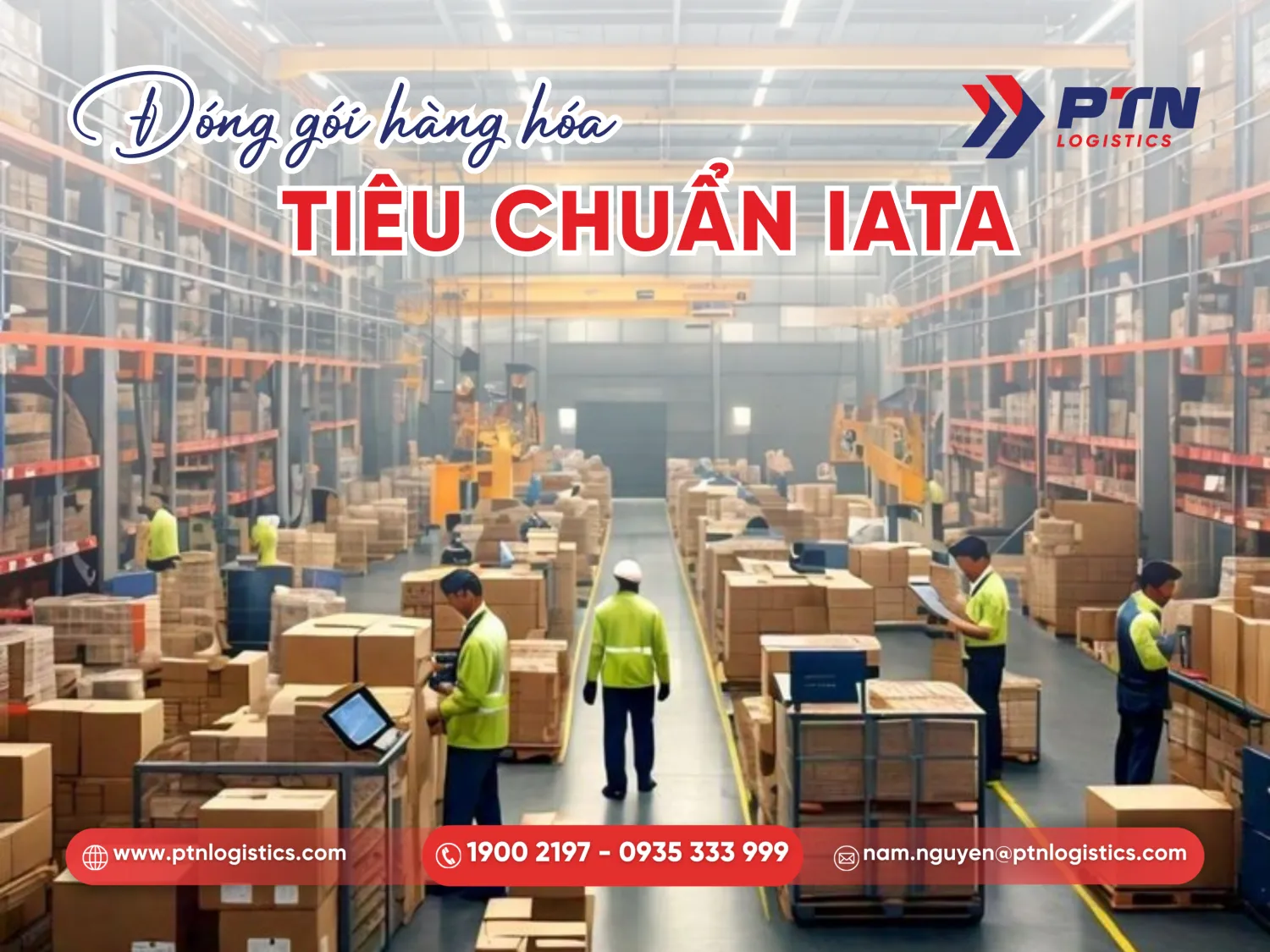 Thực hiện đóng gói hàng hóa đúng tiêu chuẩn IATA