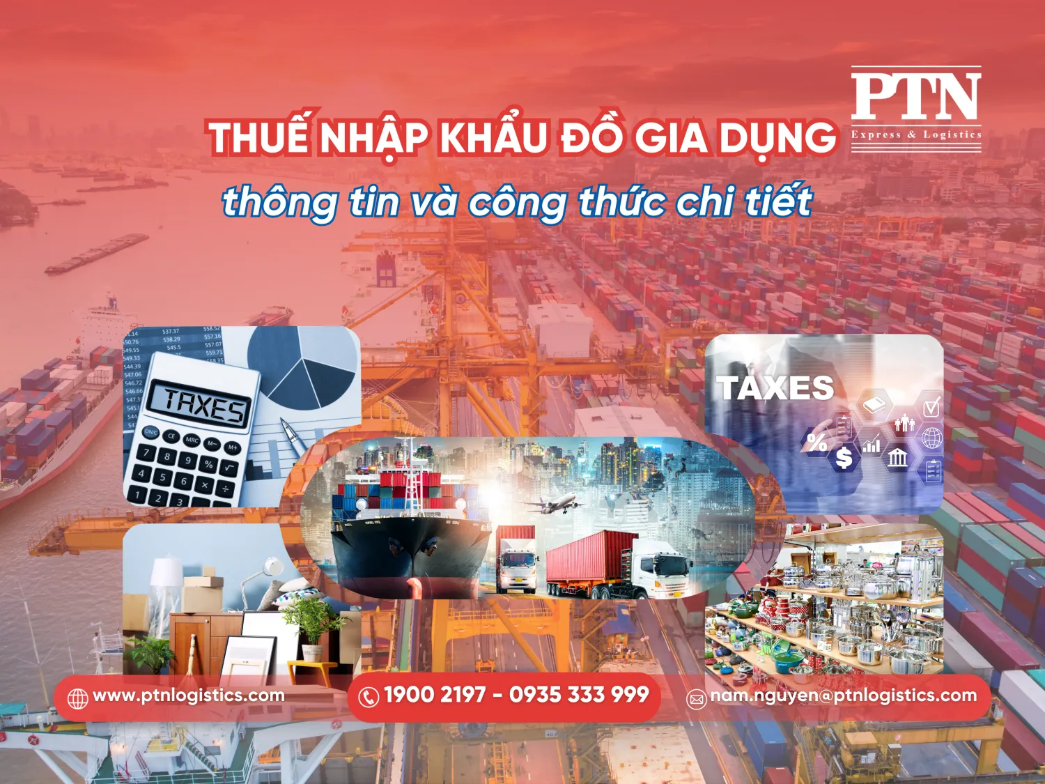 Thuế nhập khẩu đồ gia dụng - Thông tin và công dụng chi tiết