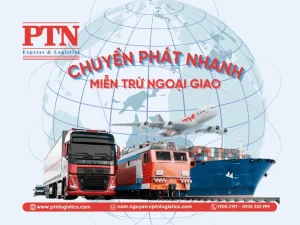 Tìm hiểu chuyển phát nhanh miễn trừ ngoại giao là gì?