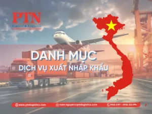 Tìm hiểu danh mục dịch vụ xuất nhập khẩu Việt Nam