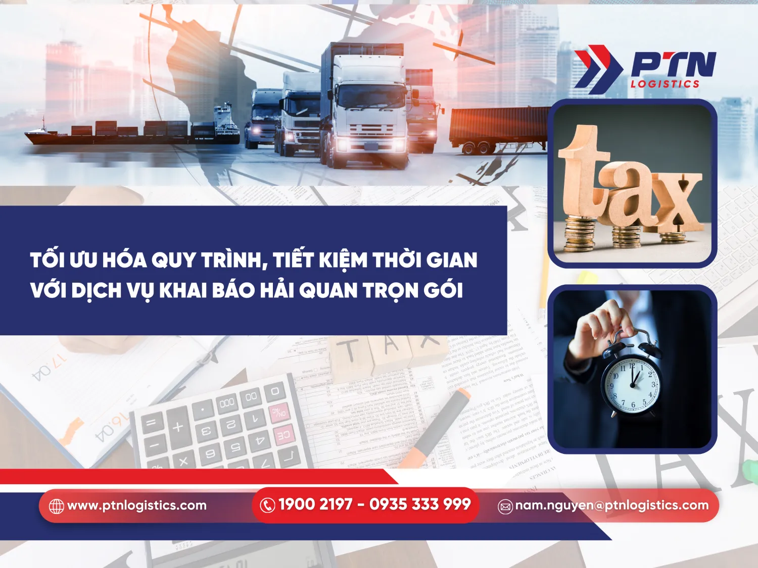 Tối ưu hóa quy trình và tiết kiệm thời gian với dịch vụ khai báo hải quan trọn gói