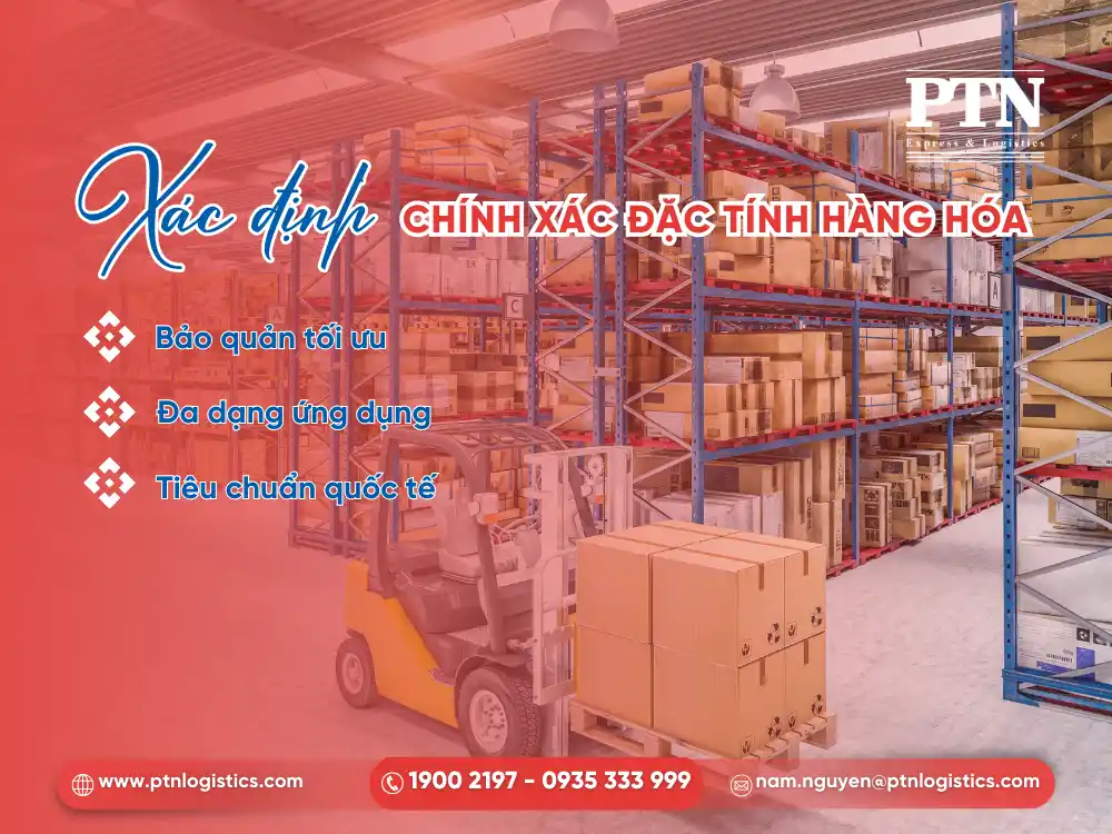 Xác định chính xác đặc tính hàng hóa