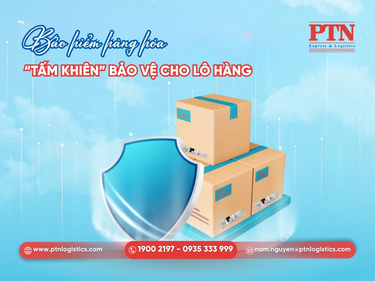 Bảo hiểm hàng hóa - Bảo vệ cho lô hàng
