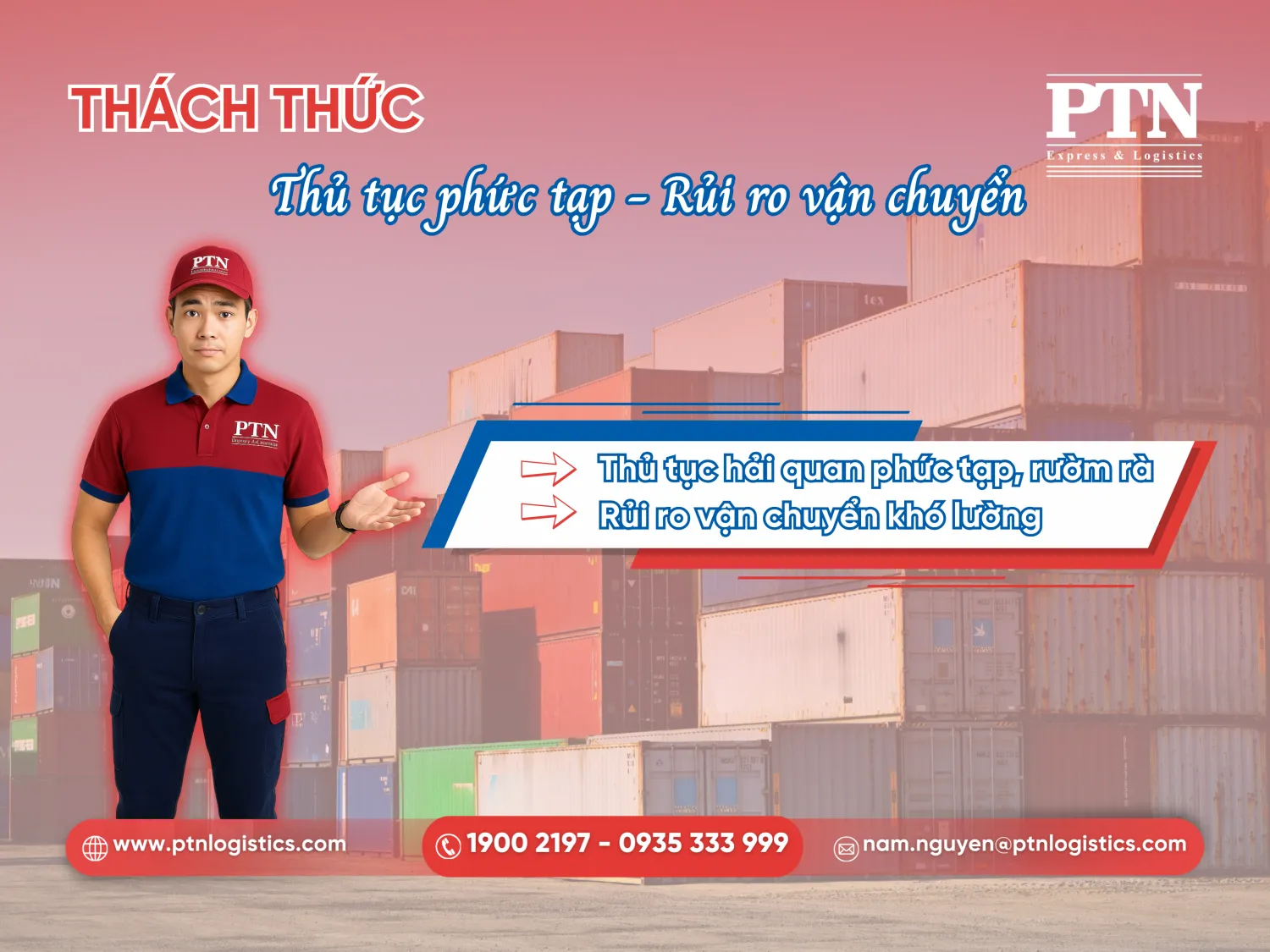 Các thách thức về thủ tục và rủi ro vận chuyển