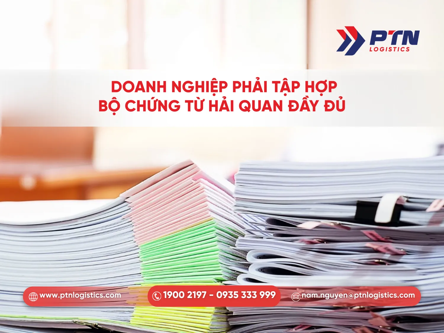 Chuẩn bị bộ chứng từ xuất nhập khẩu hàng mậu dịch đầy đủ