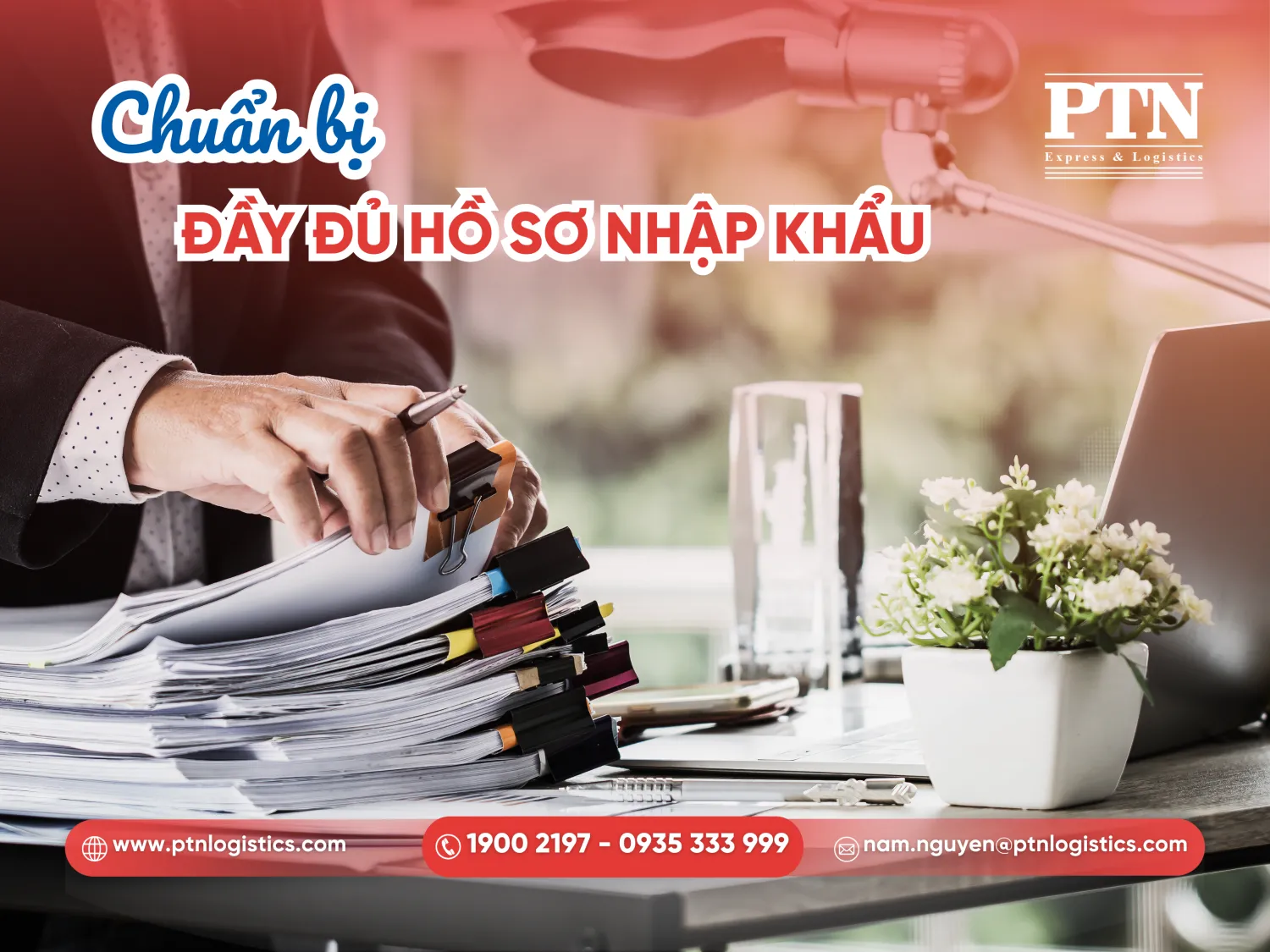 Chuẩn bị đầy đủ bộ hồ sơ nhập khẩu