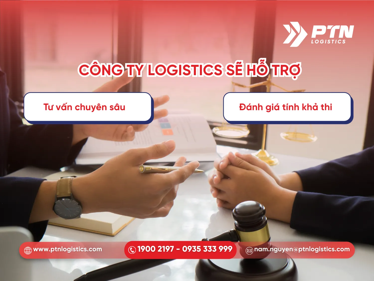Công ty logistics sẽ hỗ trợ tư vấn chuyên sâu và đánh giá tính khả thi