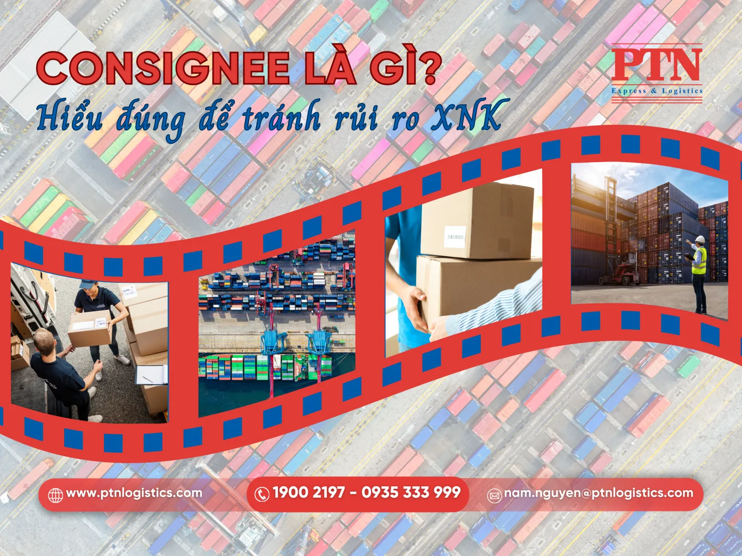 Consignee là gì trong xuất nhập khẩu?