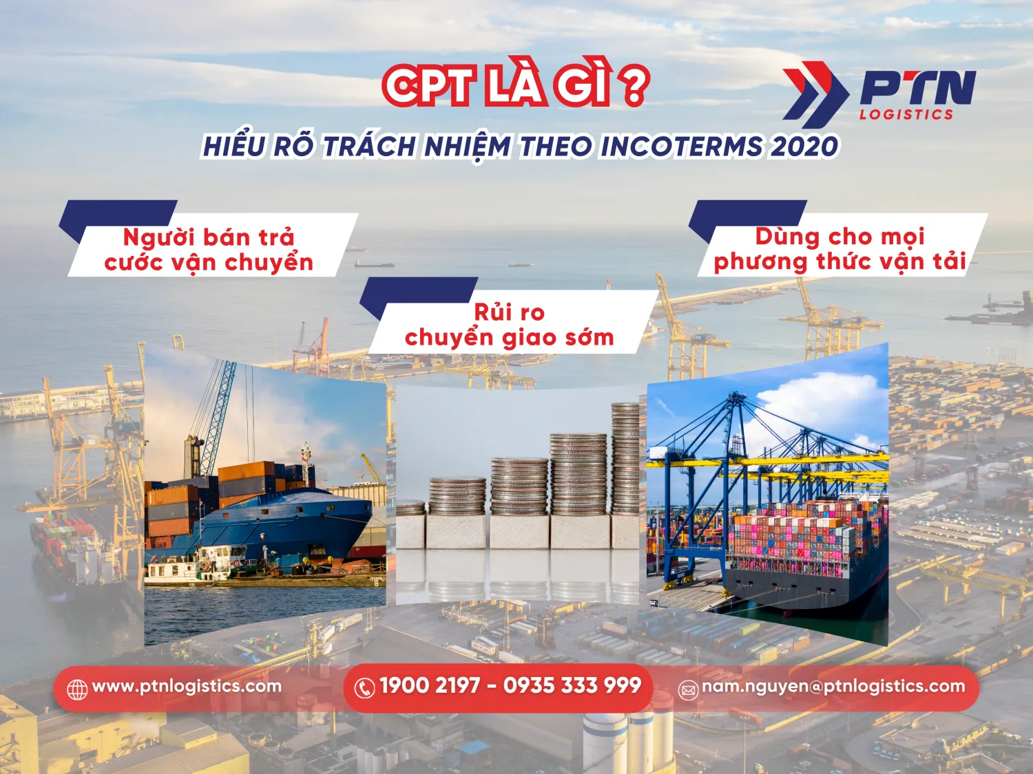 CPT là gì? Hiểu rõ trách nhiệm theo incoters 2020