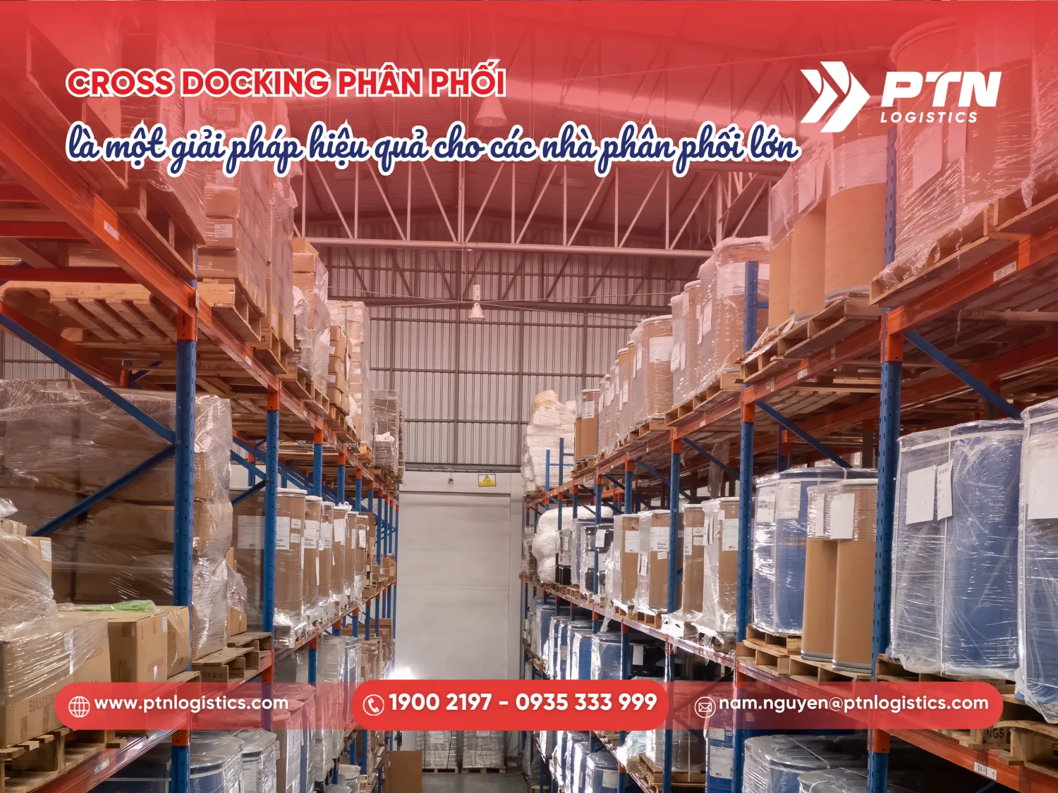 Cross docking phân phối là một giai pháp hiệu quả cho các nhà phân phối lớn