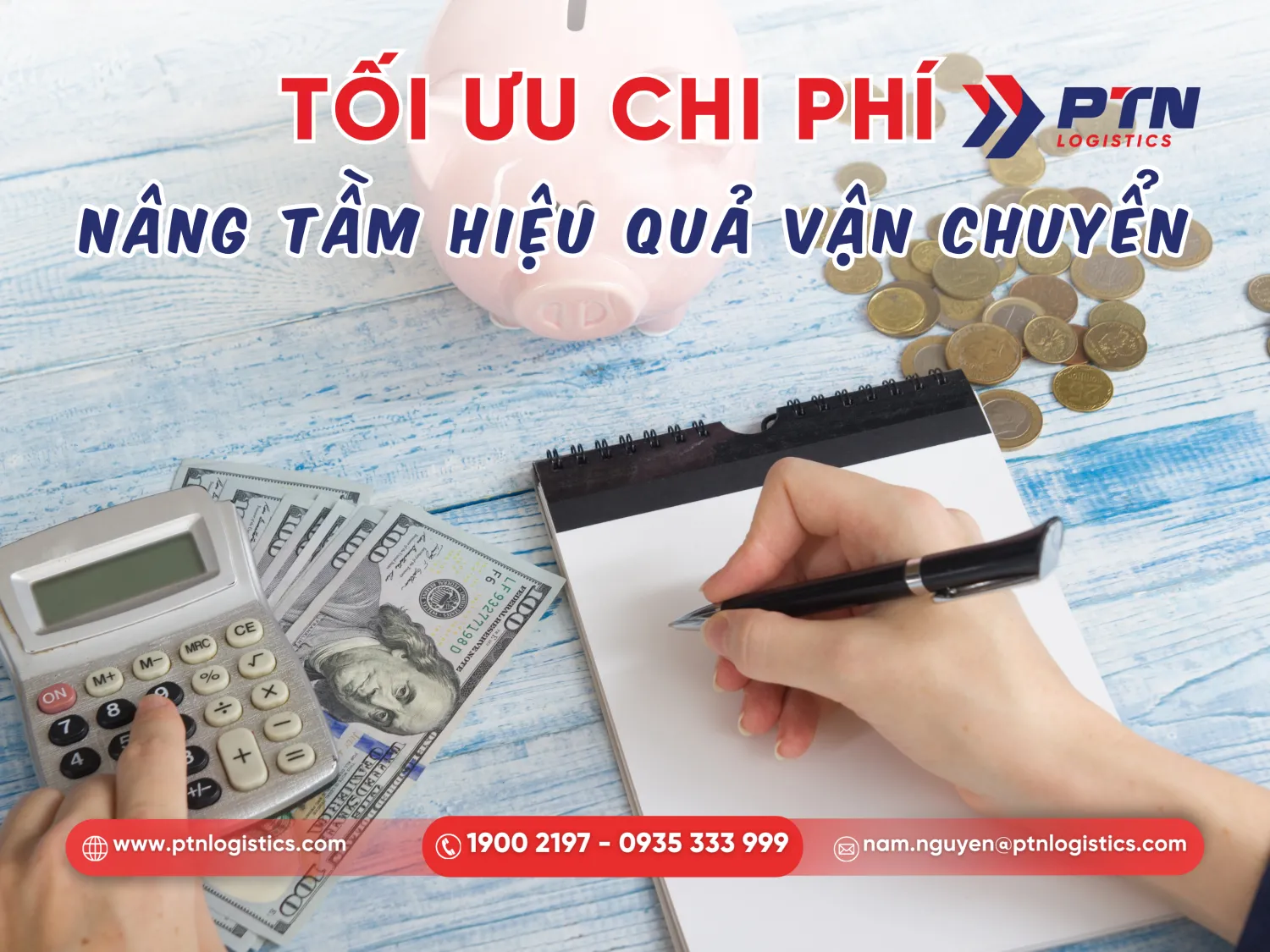 Giải pháp giúp tối ưu chi phí từ PTN Logistics