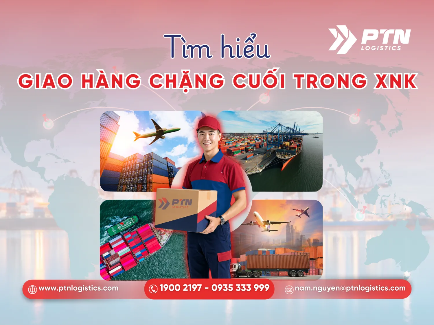 Giao hàng chặng cuối trong xuất nhập khẩu