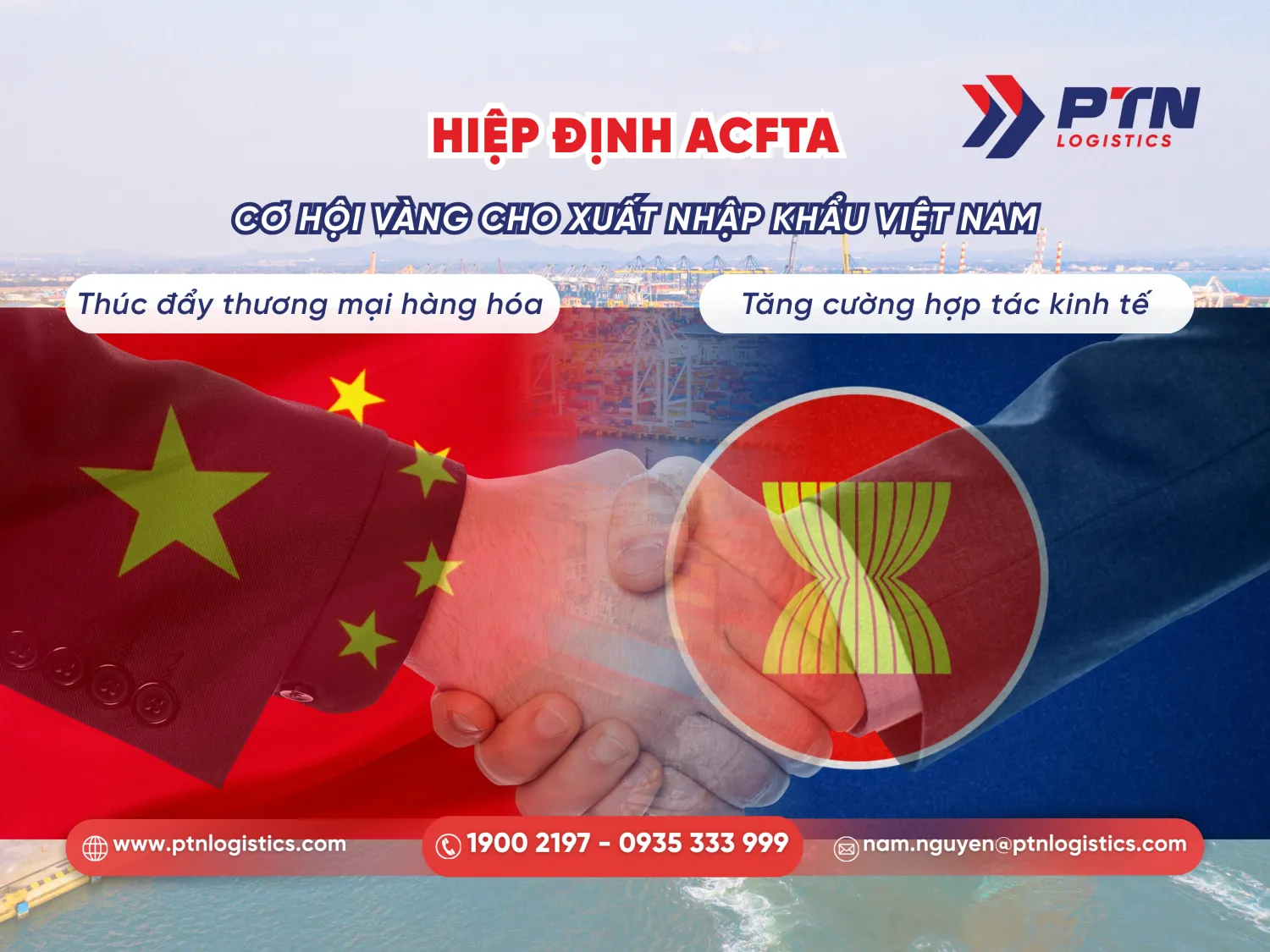 Hiệp định ACFTA: Cơ hội vàng cho xuất nhập khẩu Việt Nam