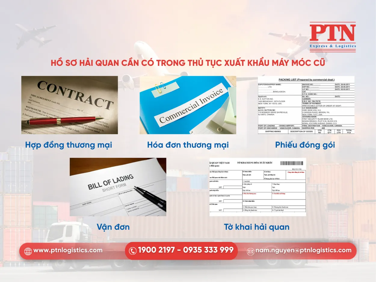 Hồ sơ hải quan cần có trong thủ tục XK máy móc cũ