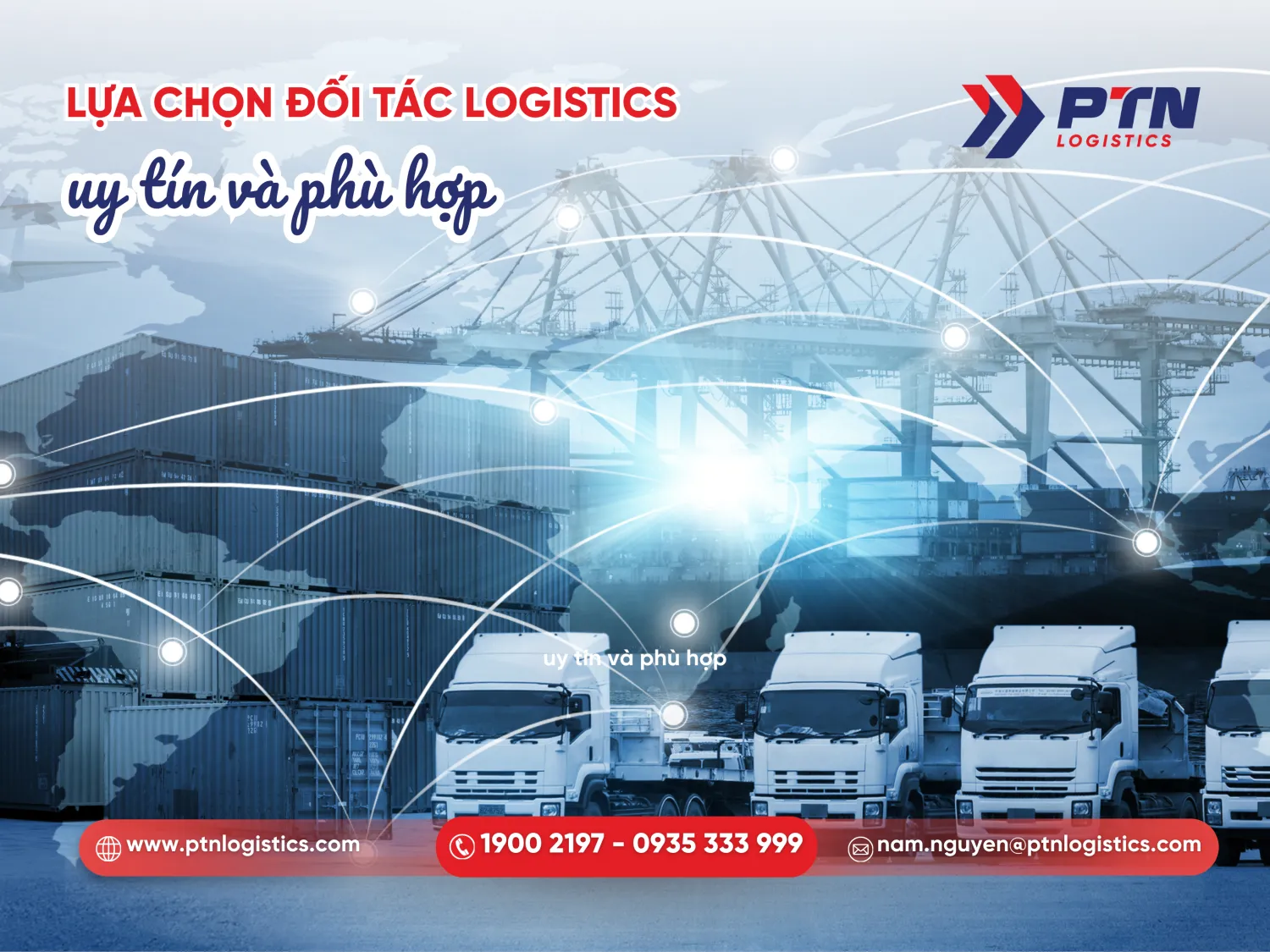 Lựa chọn đối tác logistics uy tín và phù hợp nhất