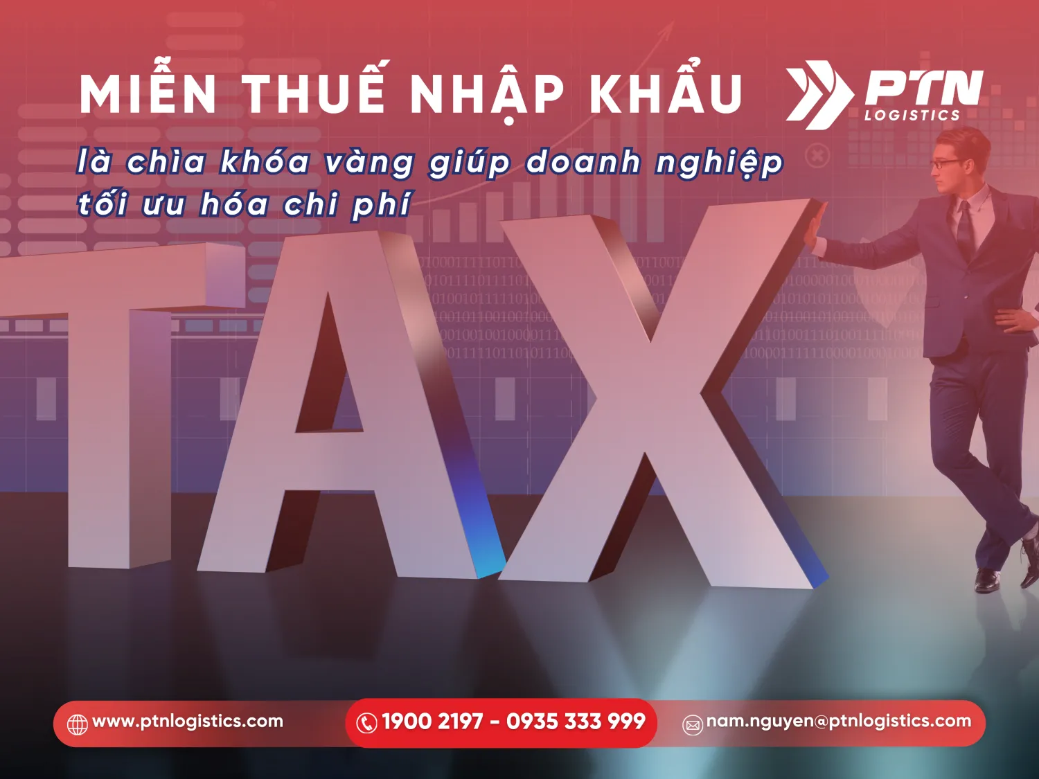 Miễn thuế nhập khẩu giúp doanh nghiệp XNK tối ưu hóa chi phí