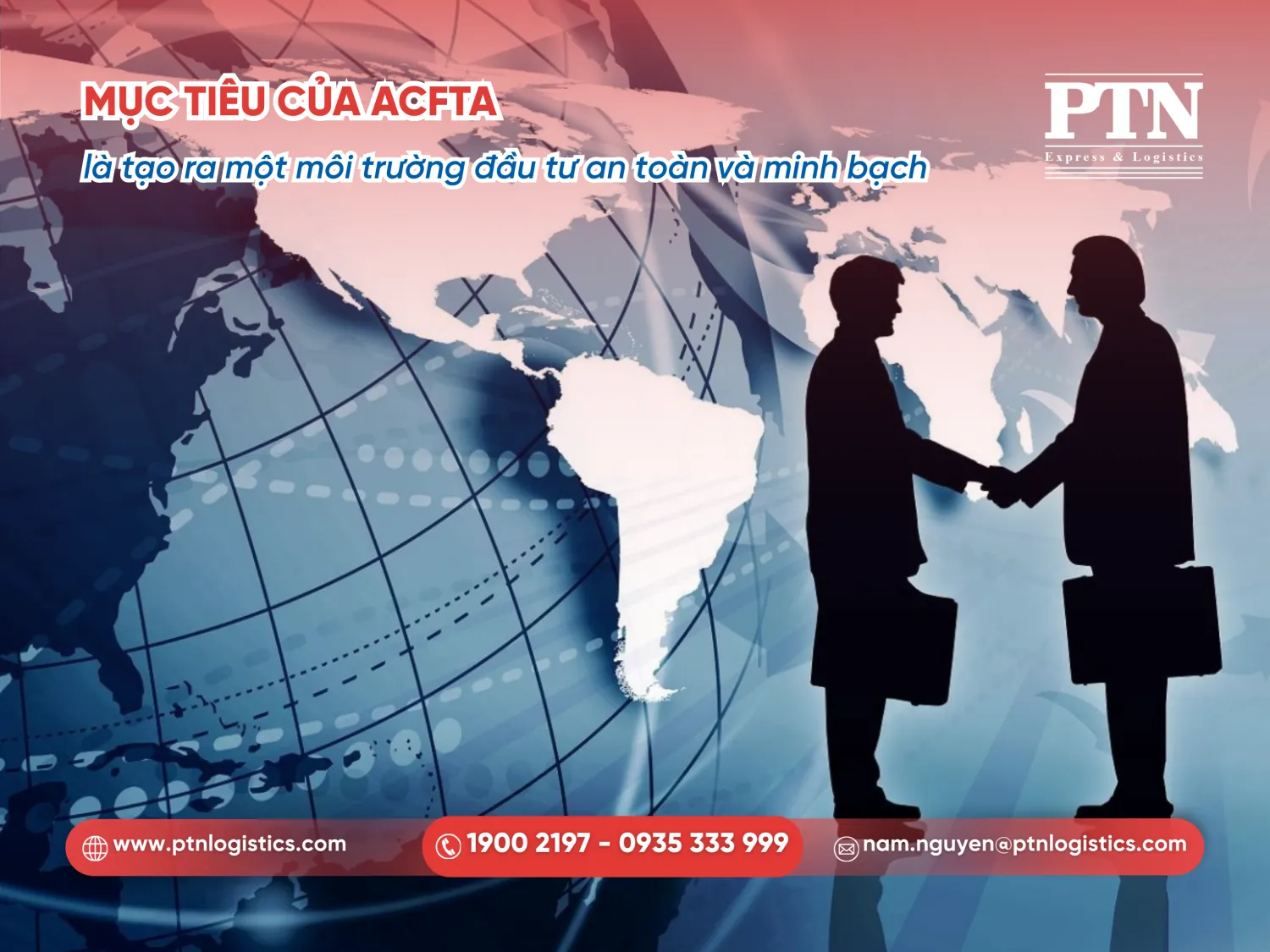 Mục tiêu của ACFTA: Thu hút và bảo hộ đầu tư