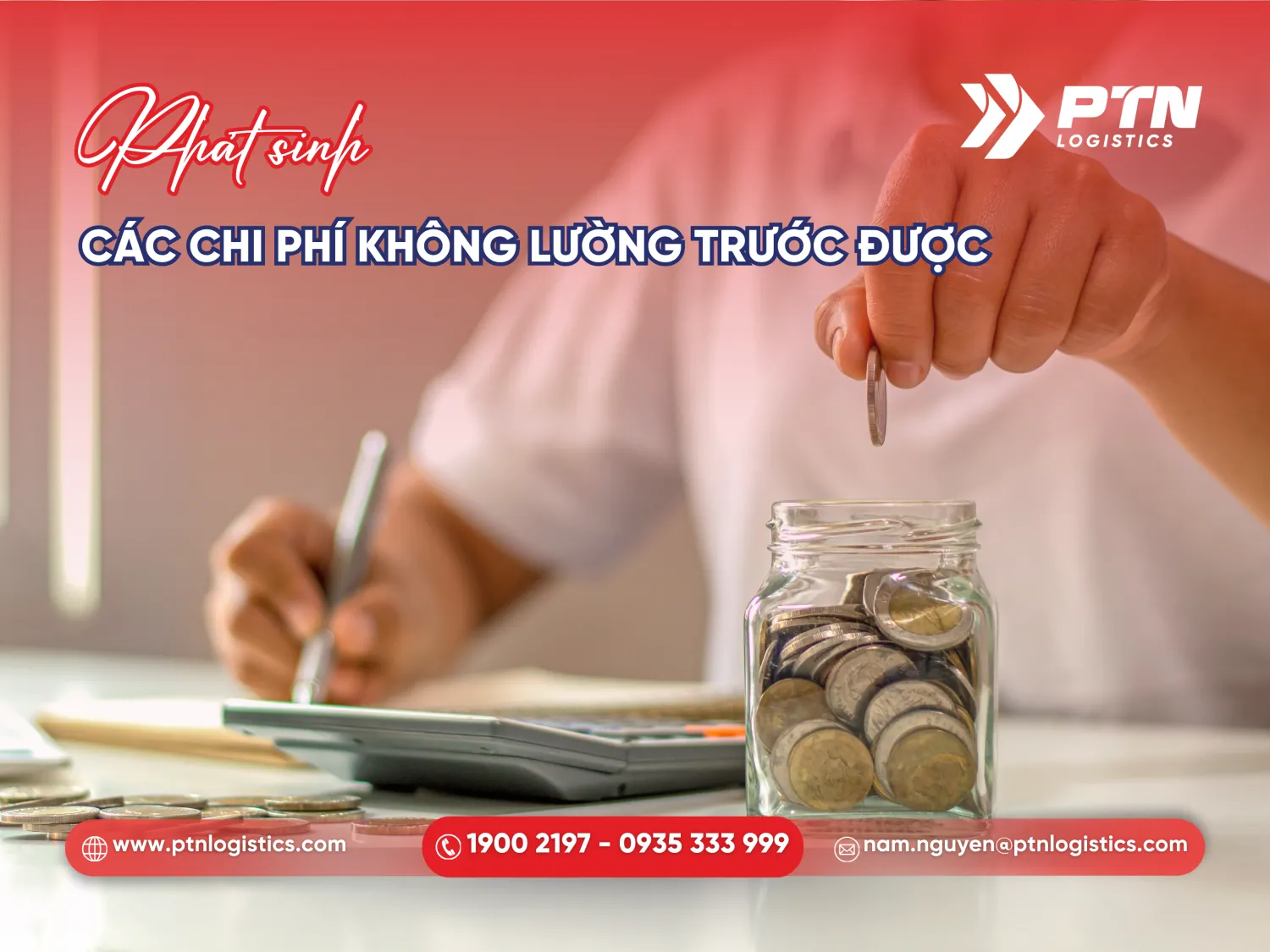 Phát sinh các chi phí không thể lường trước được