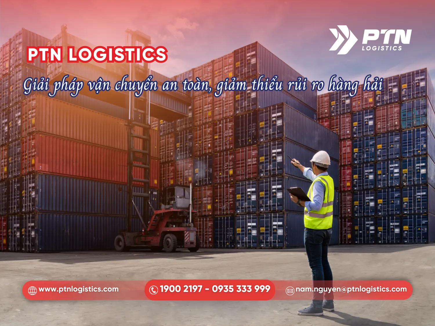 PTN Logistics cung cấp giải pháp vận chuyển an toàn, giảm thiểu rủi ro hàng hải 