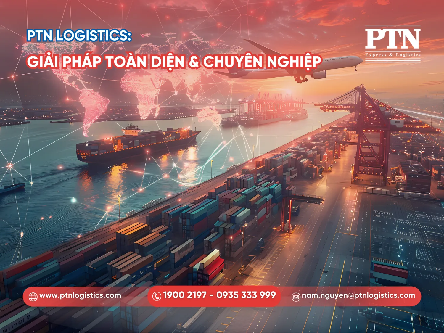 PTN Logistics: Giải pháp toàn diện và chuyên nghiệp