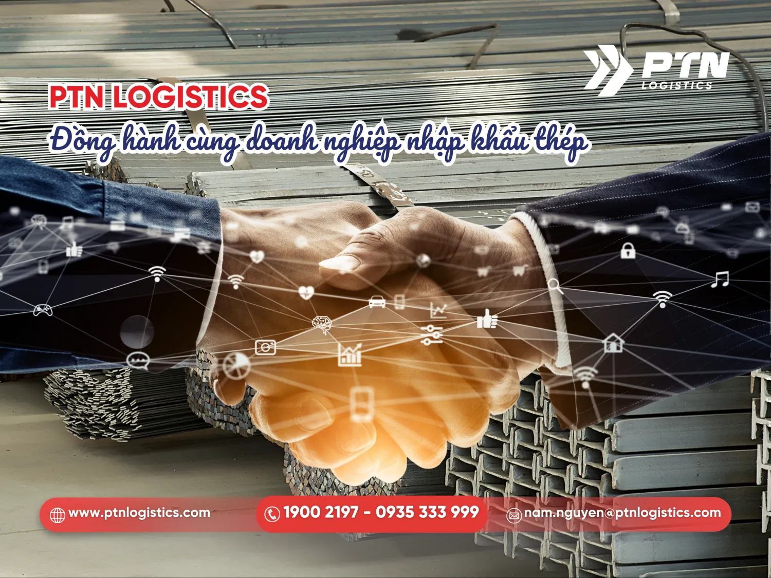 PTN Logistics sẽ đồng hành cùng doanh nghiệp nhập khẩu thép