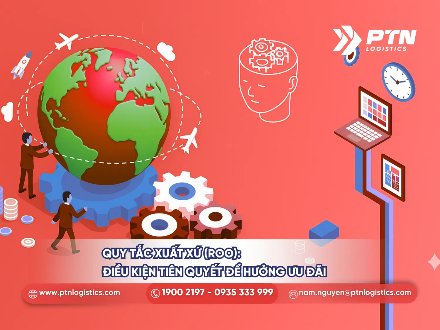 Quy tắc xuất xứ ROO là điều kiện tiên quyết để hưởng ưu đãi