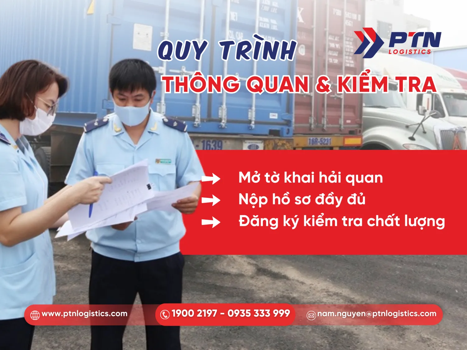 Tiến hành thông quan và kiểm tra chất lượng