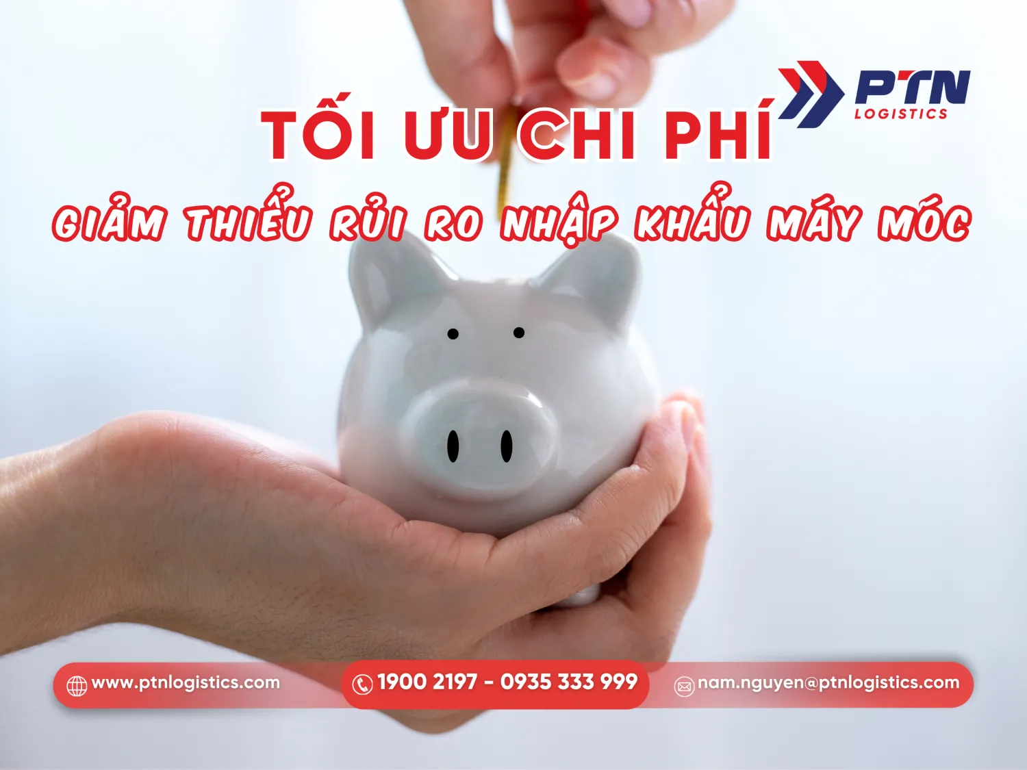 Tiết kiệm chi phí cùng PTN Logistics