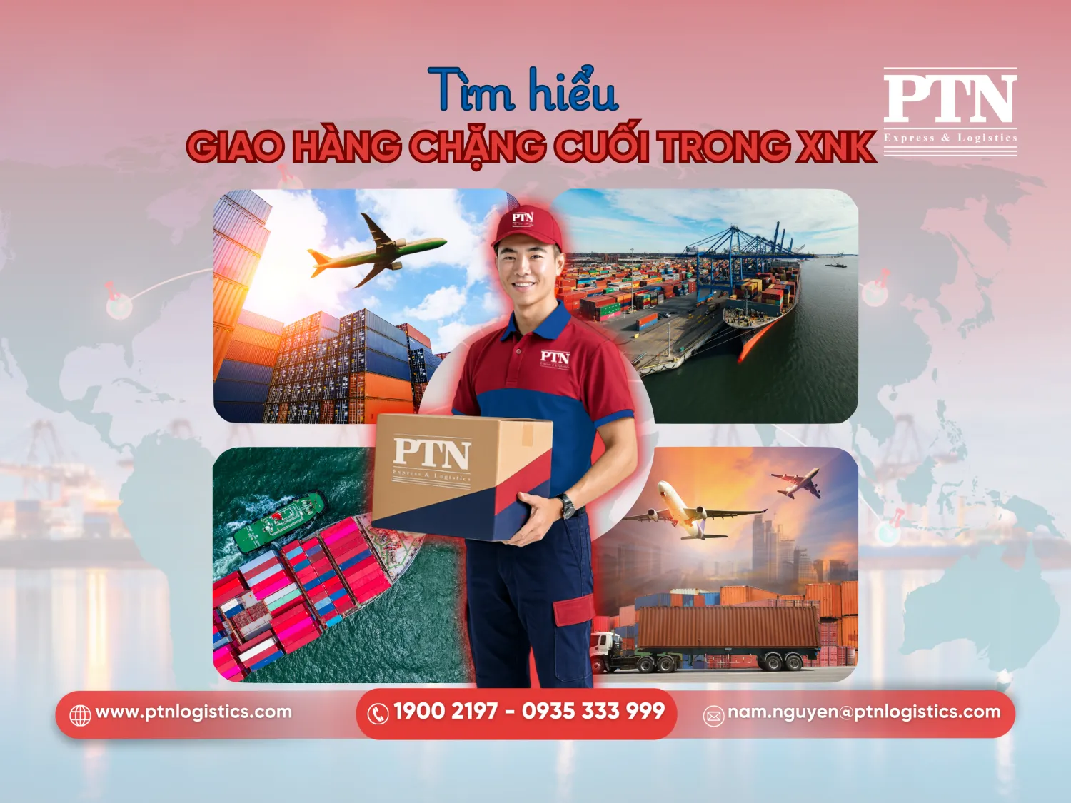 Tìm hiểu giao hàng chặng cuối trong xuất nhập khẩu