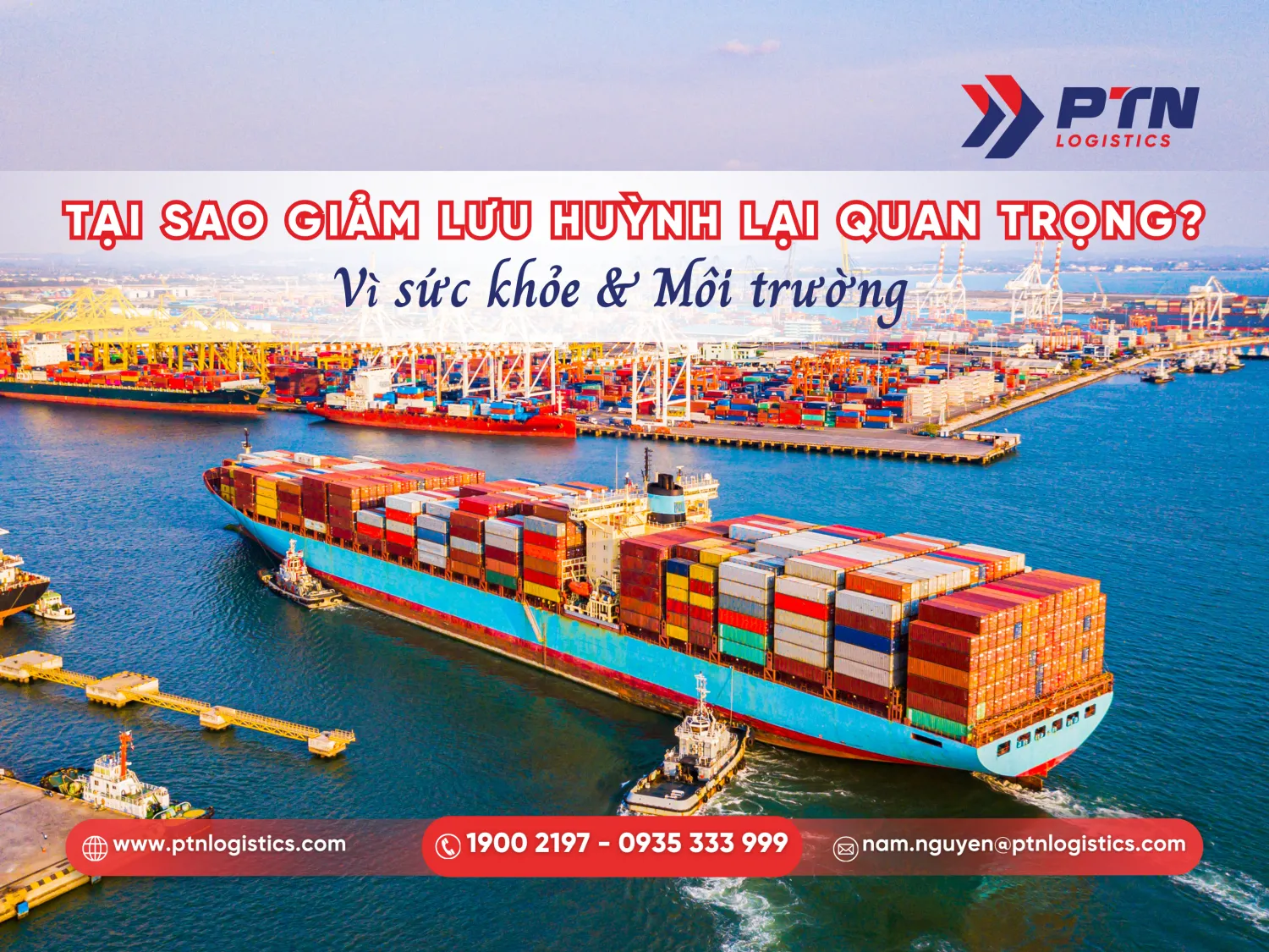 Vì sao cần giảm lưu huỳnh trong vận tải biển