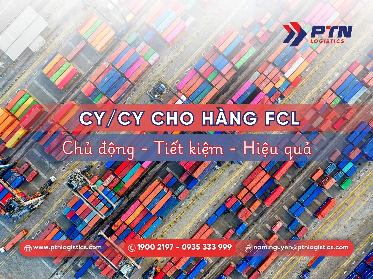 Vì sai CY CY là phương thức phổ biến cho hàng FCL