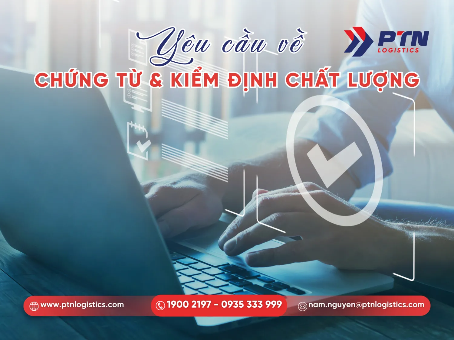 Yêu cầu về chứng từ và kiểm định chất lượng rất nghiêm ngặt