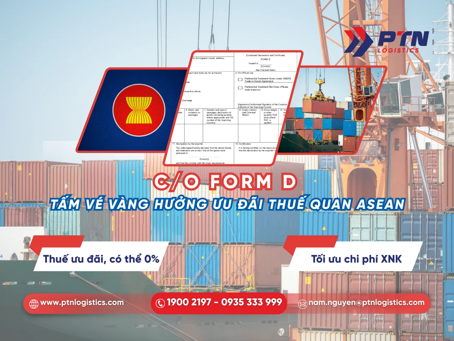 C/O Form D là gì? Tấm vé vàng hưởng ưu đãi thuế quan