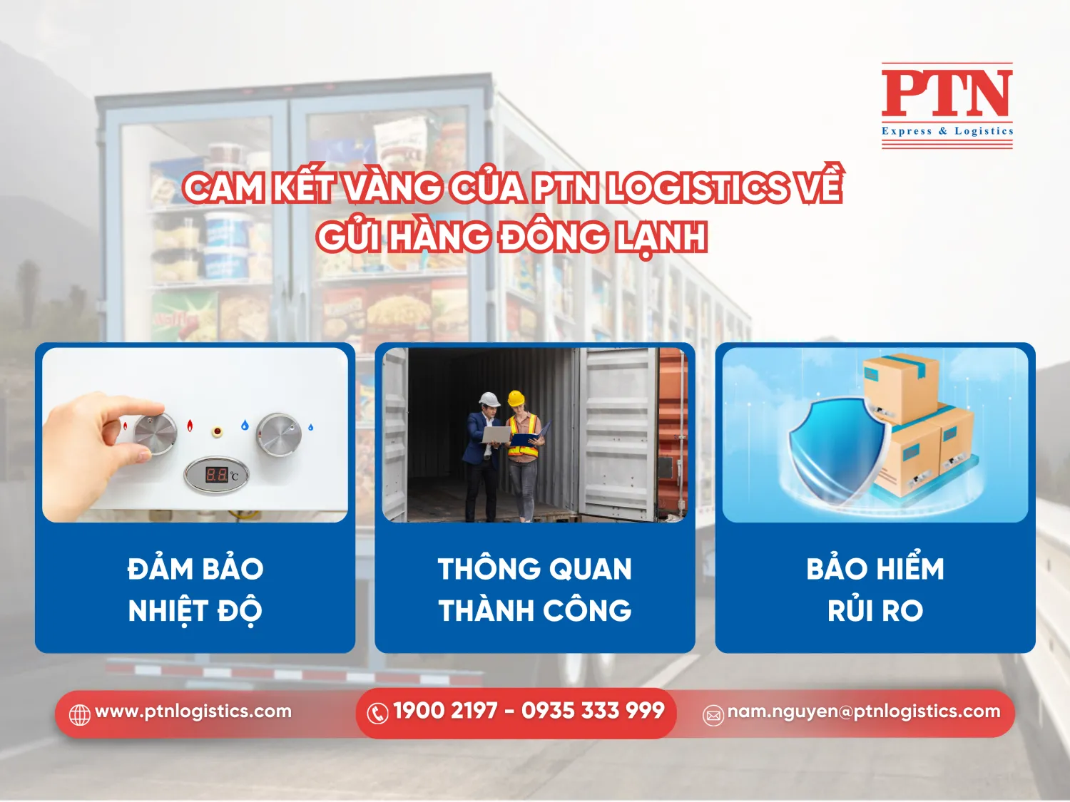 Cam kết vàng của PTN Logistics về gửi hàng đông lạnh