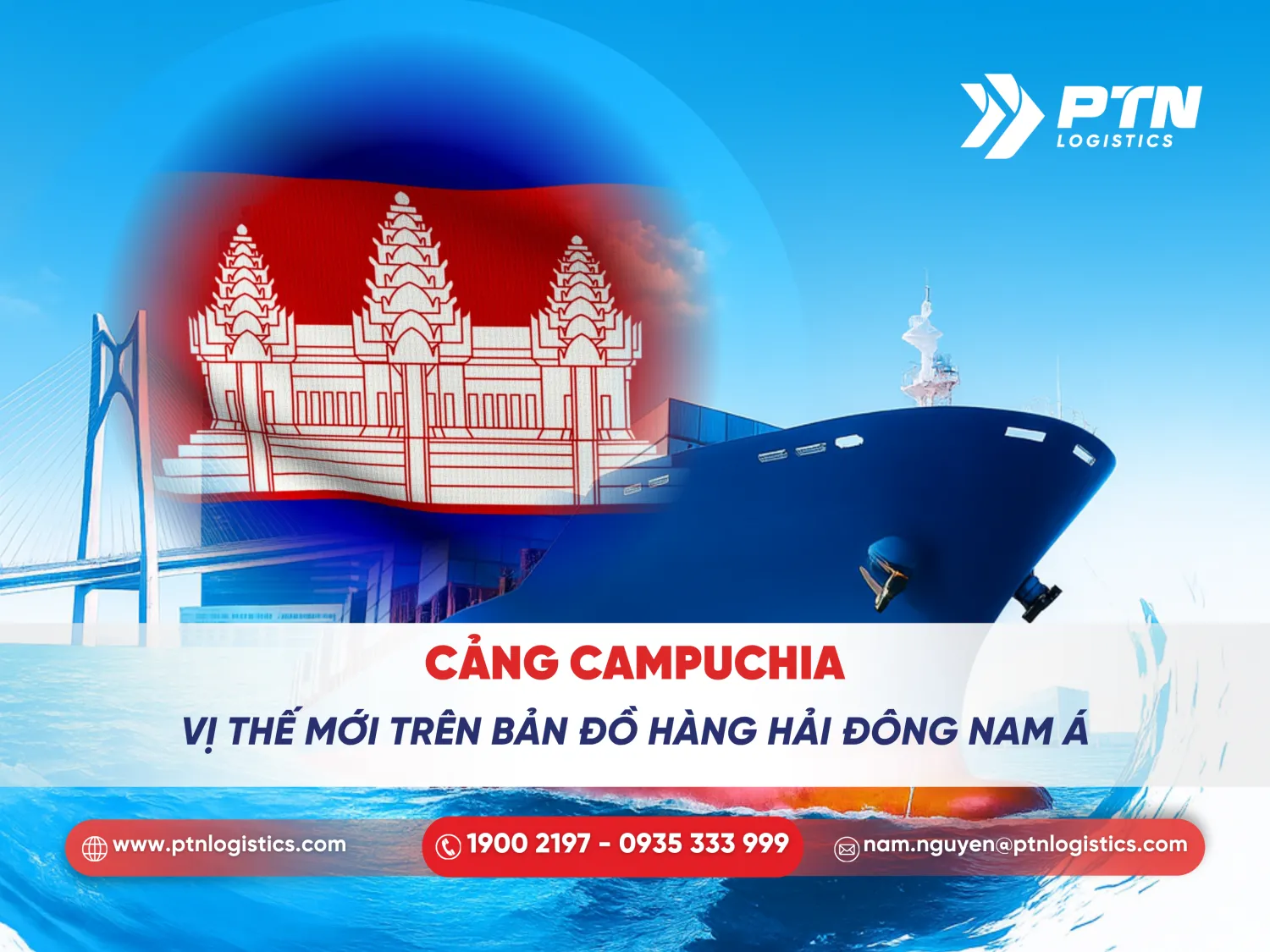 Cảng Campuchia: Vị thế mới trên bản đồ hàng hải Đông Nam Á